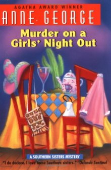 Murder on a Girls' Night Out: A Southern Sisters Mystery  