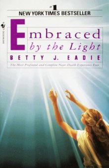 Embraced by the Light  