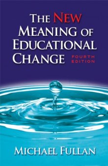 The New Meaning of Educational Change, Fourth Edition