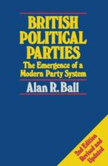 British Political Parties: The emergence of a modern party system