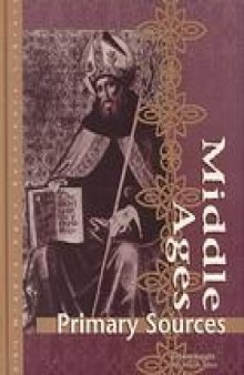 Middle Ages Reference Library Vol 4 Primary Sources