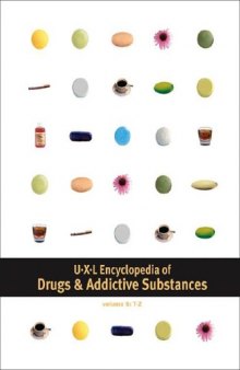 UXL Encyclopedia of Drugs and Addictive Substances Edition 1.