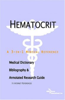 Hematocrit - A Medical Dictionary, Bibliography, and Annotated Research Guide to Internet References