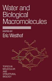 Water and Biological Macromolecules