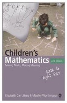 Children's Mathematics: Making Marks, Making Meaning
