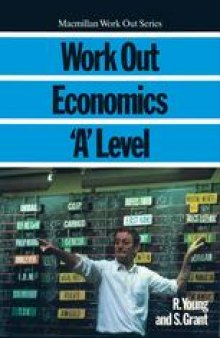 Work Out Economics ‘A’ Level