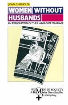 Women without Husbands: An Exploration of the Margins of Marriage