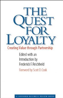 The quest for loyalty: creating value through partnership