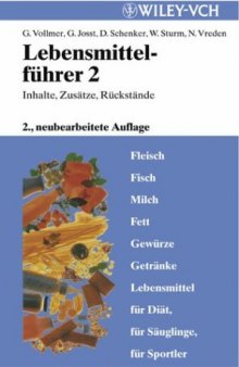 Lebensmittel Fuhrer - Inhalte, Zusatze, Ruckstande Band 2 2a