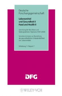 Lebensmittel und Gesundheit II / Food and Health II: Sammlung der Beschlüsse und Stellungnahmen / Opinions (1997-2004)