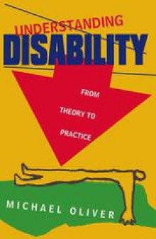 Understanding Disability: From Theory to Practice