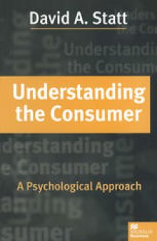 Understanding the Consumer: A Psychological Approach