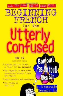 Beginning French for the utterly confused