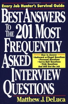 Best Answers to the 201 Most Frequently Asked Interview Questions