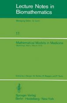 Mathematical Models in Medicine: Workshop, Mainz, March 1976