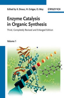 Enzyme Catalysis in Organic Synthesis: A Comprehensive Handbook, Second Edition