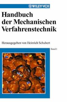 Handbuch der Mechanischen Verfahrenstechnik, Band 1