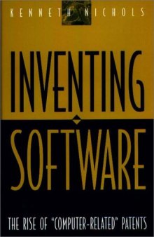 Inventing Software: The Rise of "Computer-Related" Patents