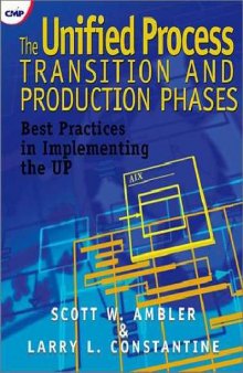 The Unified Process Transition and Production Phases