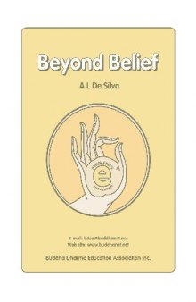 General Buddhism - Beyond Belief A Buddhist Critique of Fundamental Christianity