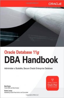 Oracle Database 11g DBA Handbook (Osborne ORACLE Press Series)