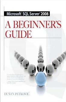 Microsoft SQL Server 2008 a Beginner's Guide