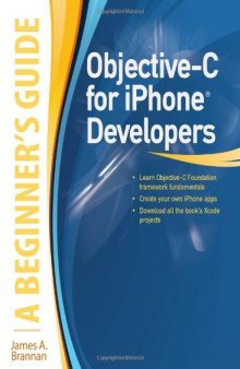 Objective-C for iPhone Developers, A Beginner's Guide
