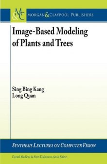 Image-Based Modeling of Plants and Trees (Morgan & Claypool Publishers)