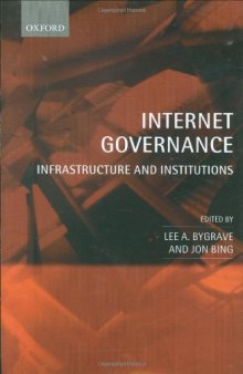 Internet governance: infrastructure and institutions