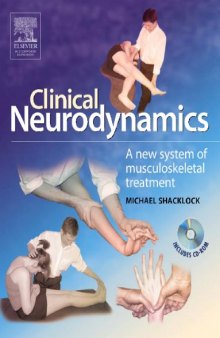 Clinical Neurodynamics. A new system of musculoskeletal treatment