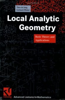 Local Analytic Geometry: Basic Theory and Applications  