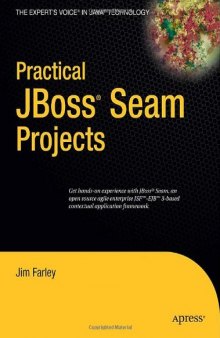 Practical JBossÂ® Seam Projects