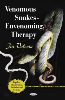 Venomous Snakes: Envenoming, Therapy, Second Edition