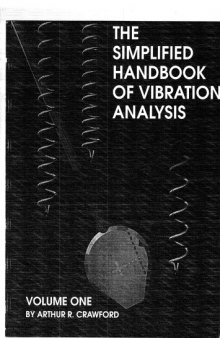 The Simplified Handbook of Vibration Analysis VOL I