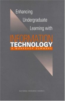 Enhancing Undergraduate Learning with Information Technology