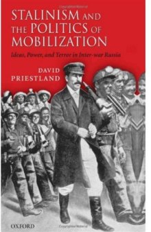 Stalinism and the Politics of Mobilization