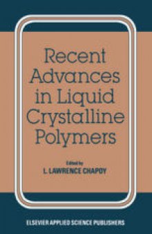 Recent Advances in Liquid Crystalline Polymers