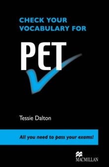 Check Your Vocabulary for PET  