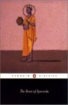 The Roots of Ayurveda (Penguin Classics)  