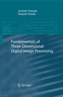 Fundamentals of Three-Dimensional Digital Image Processing