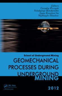 Geomechanical Processes during Underground Mining: School of Underground Mining 2012