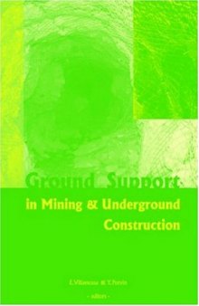 Ground Support in Mining and Underground Construction: Proceedings of the Fifth International Symposium on Ground