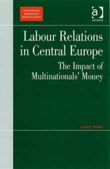 Labour Relations in Central Europe (Contemporary Employment Relations)