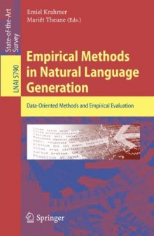 Empirical Methods in Natural Language Generation: Data-oriented Methods and Empirical Evaluation