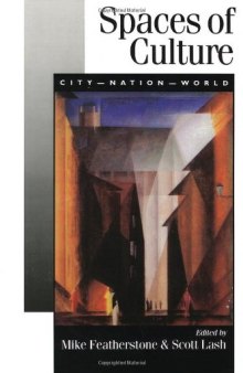 Spaces of Culture: City, Nation, World