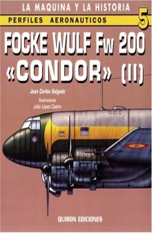 FOCKE WULF FW 200 CONDOR II (Perfiles Aeronauticos: La Maquina y la Historia)