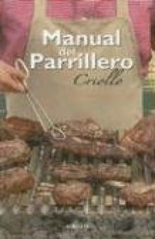 Manual del Parrillero Criollo  Spanish