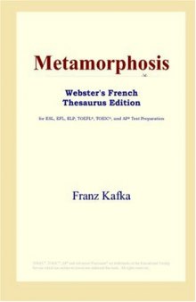 Metamorphosis (Webster's French Thesaurus Edition)