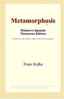 Metamorphosis (Webster's Spanish Thesaurus Edition)