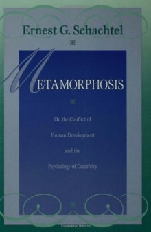 Metamorphosis: On the Conflict of Human Development and the Development of Creativity